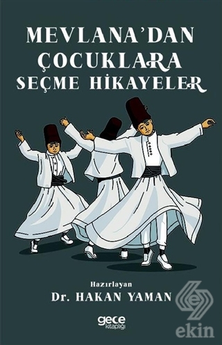 Mevlana'dan Çocuklara Seçme Hikayeler