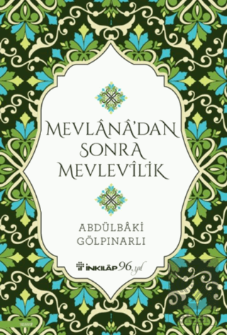 Mevlana'dan Sonra Mevlevilik