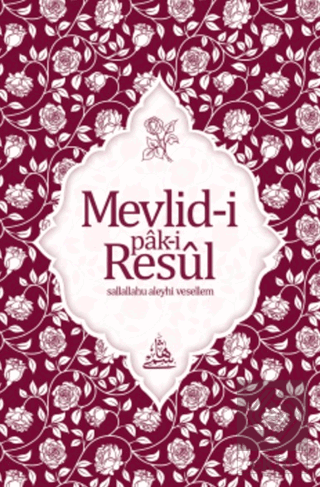 Mevlid-i Pak-i Resul (Osmanlıca)