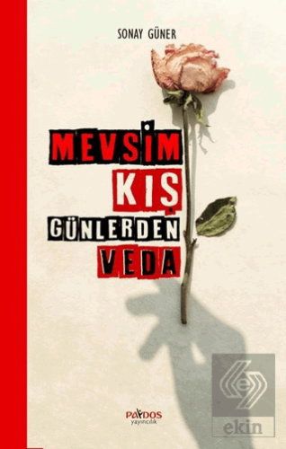 Mevsim Kış Günlerden Veda