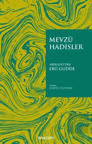 Mevzu Hadisler