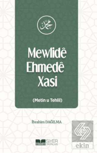 Mewlide Ehmede Xasi (Metin u Tehlil)