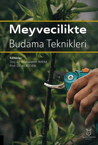 Meyvecilikte Budama Teknikleri