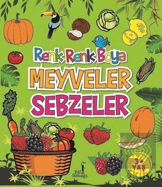 Meyveler Sebzeler - Renk Renk Boya