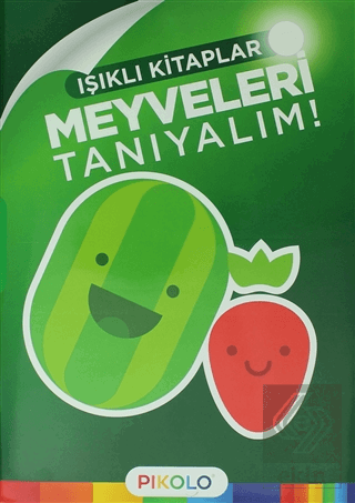 Meyveleri Tanıyalım - Işıklı Kitaplar