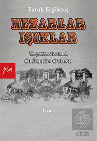 Mezarlar - Işıklar