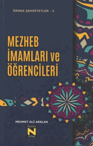 Mezhep İmamları ve Öğrencileri