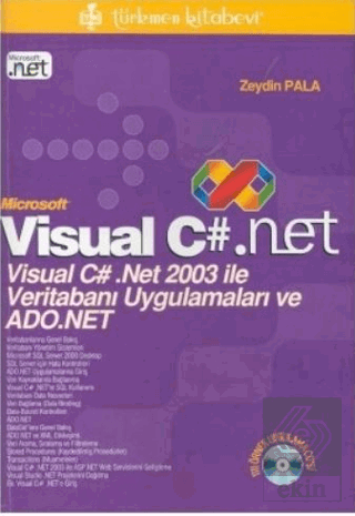 Microsoft Visual C#. Net Visual C# .Net 2003 ile V