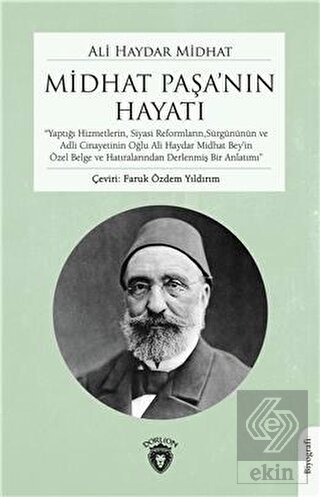 Midhat Paşanın Hayatı