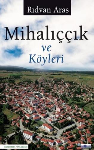 Mihalıççık ve Köyleri