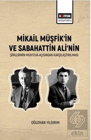 Mikail Müşfik'in Ve Sabahattin Ali'nin Şiirlerinin Muhteva Açısından K