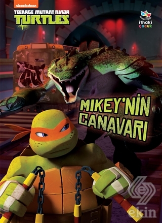 Mikey'nin Canavarı - Teenage Mutant Ninja Turtles