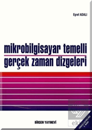 Mikrobilgisayar Temelli Gerçek Zaman Dizgeleri