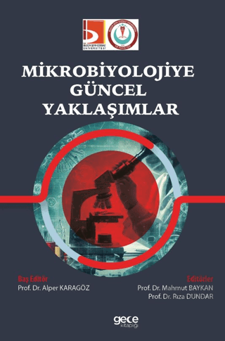 Mikrobiyolojiye Güncel Yaklaşımlar