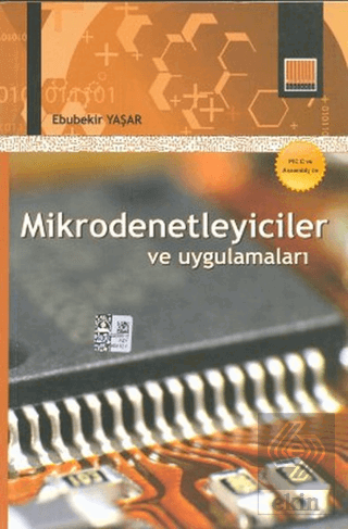 Mikrodenetleyiciler ve Uygulamaları Ebubekir Yaşar