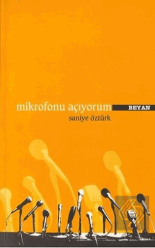 Mikrofonu Açıyorum