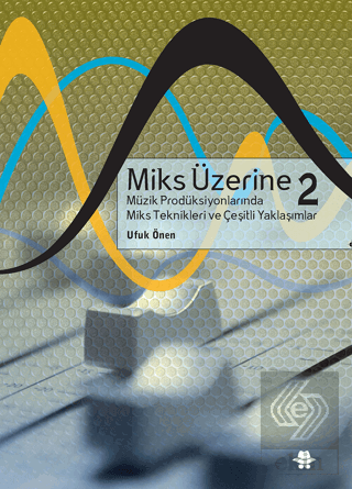 Miks Üzerine 2