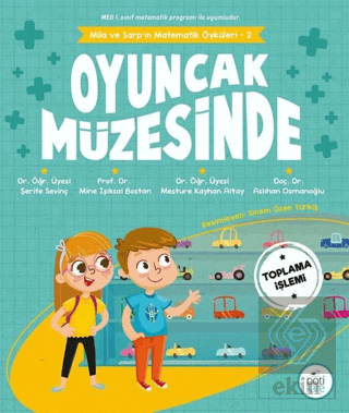 Mila ve Sarp'ın Matematik Öyküleri 2 - Oyuncak Müz