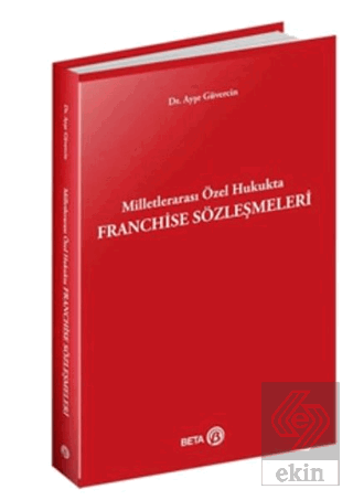 Milletlerarası Özel Hukukta Franchise Sözleşmeleri