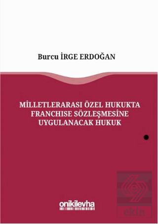 Milletlerarası Özel Hukukta Franchise Sözleşmesine