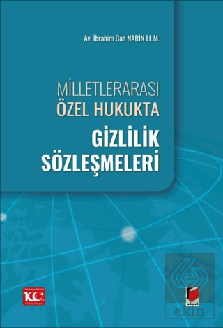 Milletlerarası Özel Hukukta Gizlilik Sözleşmeleri