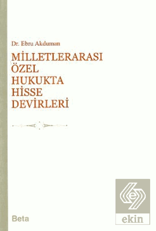 Milletlerarası Özel Hukukta Hisse Devirleri