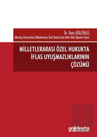 Milletlerarası Özel Hukukta İflas Uyuşmazlıklarını