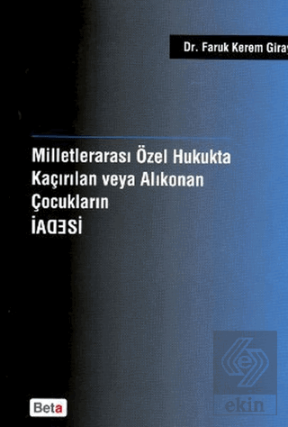 Milletlerarası Özel Hukukta Kaçırılan veya Alıkona