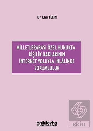 Milletlerarası Özel Hukukta Kişilik Haklarının İnt