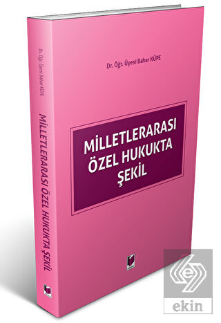 Milletlerarası Özel Hukukta Şekil