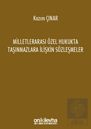 Milletlerarası Özel Hukukta Taşınmazlara İlişkin S