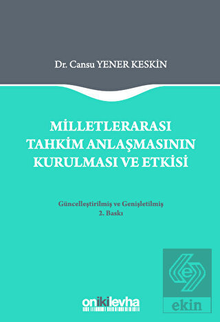 Milletlerarası Tahkim Anlaşmasının Kurulması ve Et