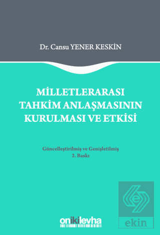 Milletlerarası Tahkim Anlaşmasının Kurulması ve Et