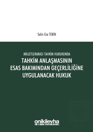 Milletlerarası Tahkim Hukukunda Tahkim Anlaşmasını