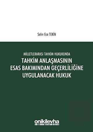 Milletlerarası Tahkim Hukukunda Tahkim Anlaşmasını