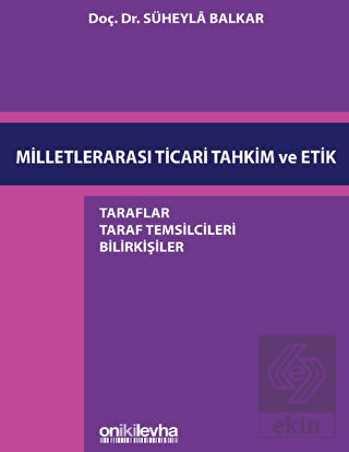 Milletlerarası Ticari Tahkim ve Etik