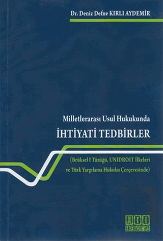 Milletlerarası Usul Hukukunda İhtiyati Tedbirler