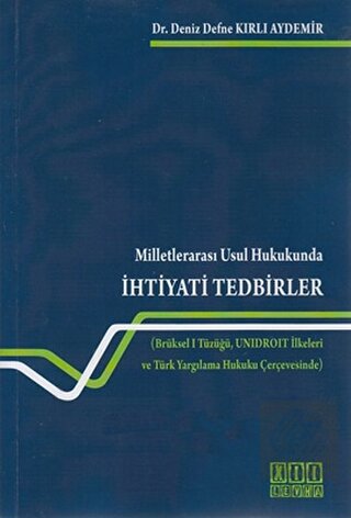 Milletlerarası Usul Hukukunda İhtiyati Tedbirler