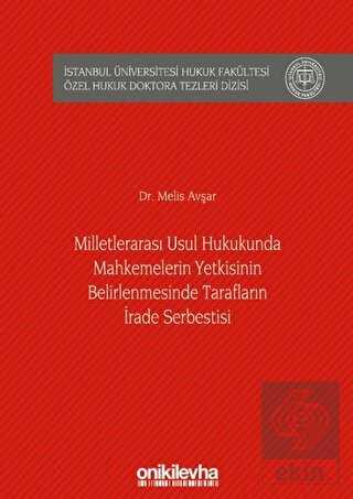 Milletlerarası Usul Hukukunda Mahkemelerin Yetkisi