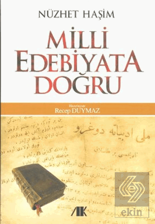 Milli Edebiyata Doğru