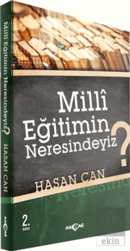 Milli Eğitimin Neresindeyiz?