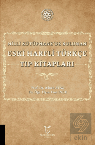 Milli Kütüphane'de Bulunan Eski Harfli Türkçe Tıp