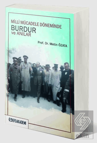 Milli Mücadele Döneminde Burdur ve Anılar