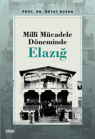 Milli Mücadele Döneminde Elazığ