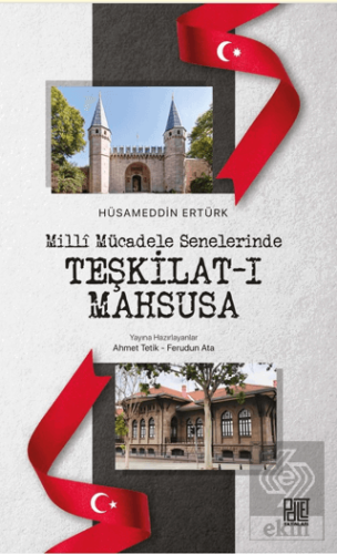 Milli Mücadele Senelerinde Teşkilat-ı Mahsusa