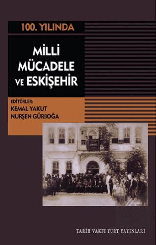 Milli Mücadele Ve Eskişehir