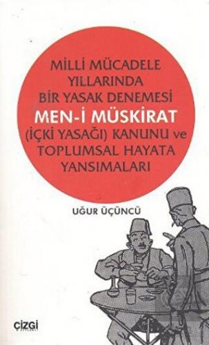 Milli Mücadele Yıllarında Bir Yasak Denemesi