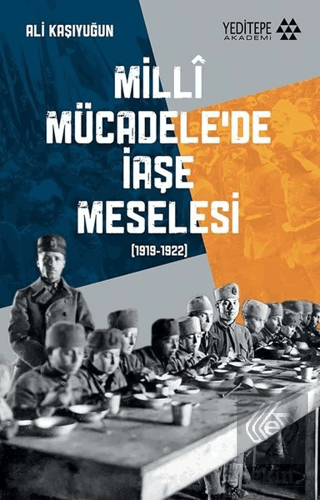 Milli Mücadele'de İaşe Meselesi