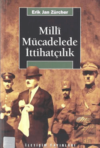 Milli Mücadelede İttihatçılık