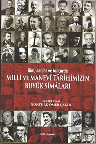 Milli ve Manevi Tarihimizin Büyük Simaları